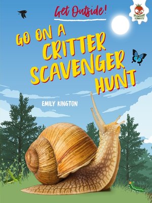 cover image of Go on a Critter Scavenger Hunt